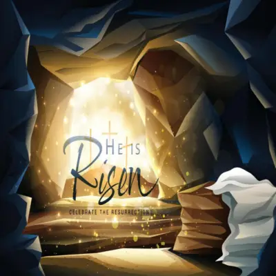 Celebrate! He is Risen!